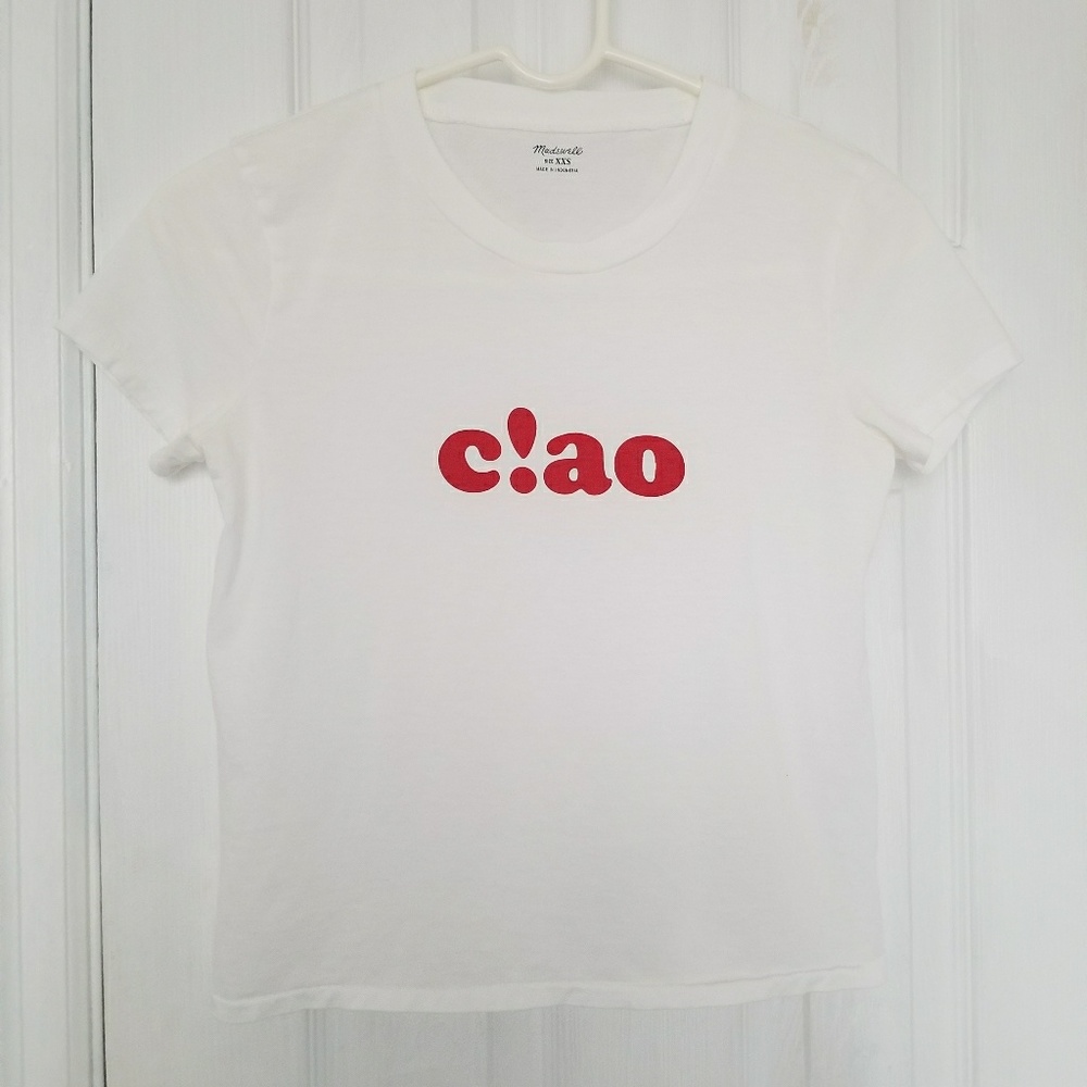 Madewell "c!ao" tee, xxs - *reserved*